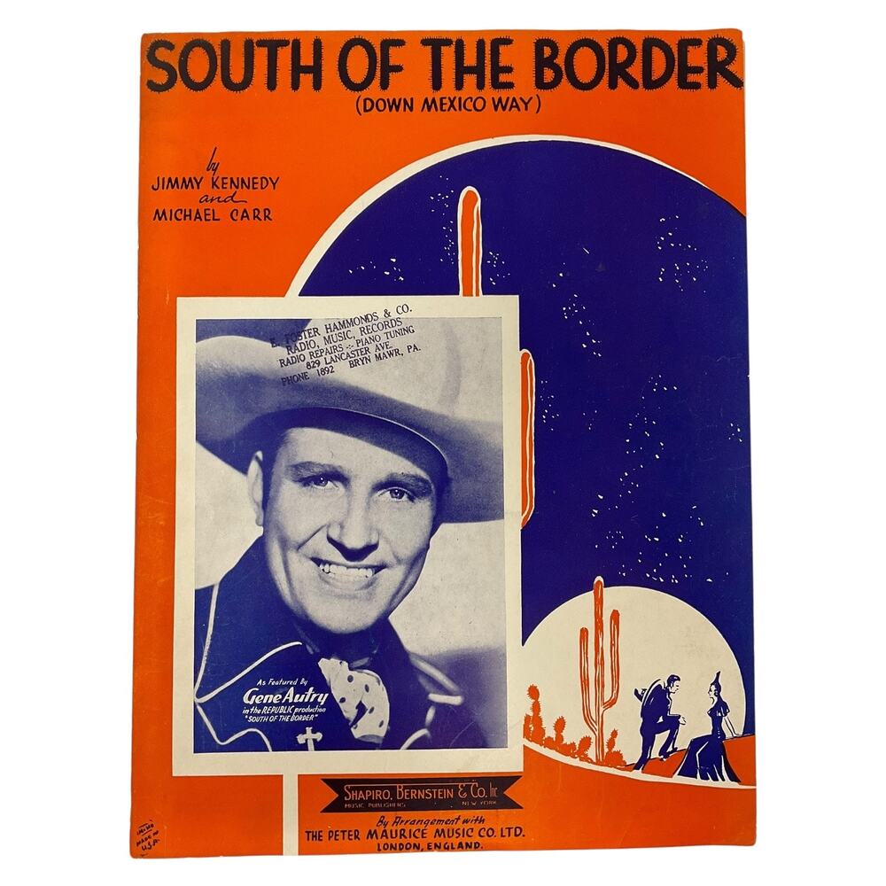 South Of The Border Sheet Music Jimmy Kennedy Michael‎ Carr Gene Autry